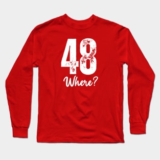 Happy 48th Birthday Long Sleeve T-Shirt